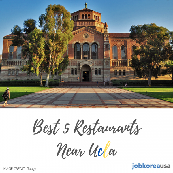 Best 5 Restaurants near UCLA